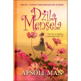 Džila Mensela. Apsoli man