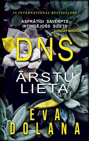 Eva Dolana. DNS. Ārstu lieta (E-grāmata)