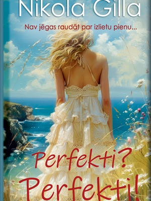 Nikola Gilla. Perfekti? Perfekti!  Hover